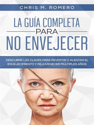 cover image of La Guía Completa para No Envejecer